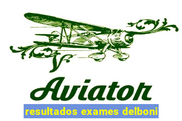 resultados exames delboni